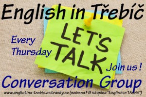 ANGLIČTINA v TŘEBÍČI (English in Třebíč) - (ET's) Conversation Group
